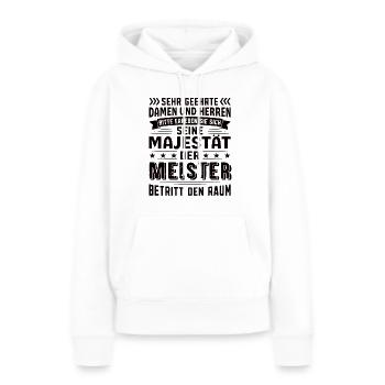 Meister Geburtstag Meister Sprüche Meister - Frauen Premium Bio Hoodie - Weiß - Vorne - Julia (174cm)