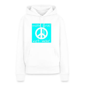 MAKE LOVE! NOT WAR! - Frauen Premium Bio Hoodie - Weiß - Vorne - Julia (174cm)