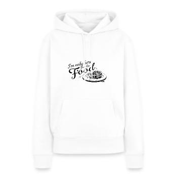 Je ne suis ici que pour la nourriture. - Sweat à capuche Premium bio Femme - blanc - Devant - Julia (174cm)