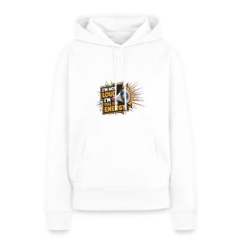 Je ne suis pas bruyant, je suis plein d’énergie. - Sweat à capuche Premium bio Femme - blanc - Devant - Julia (174cm)