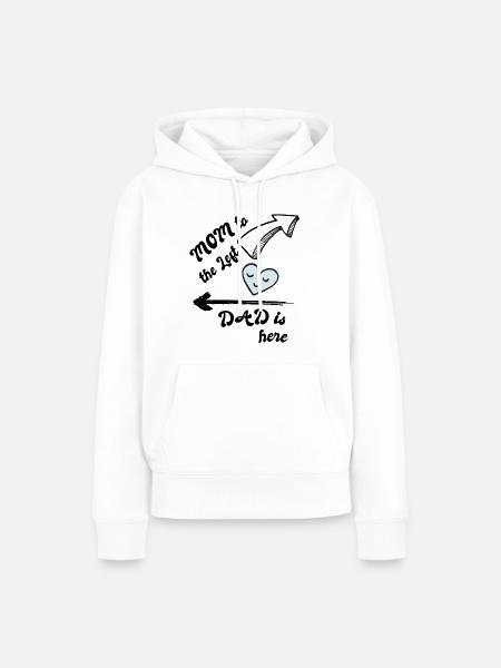 Mom Left Dad Right - Frauen Premium Bio Hoodie - Weiß