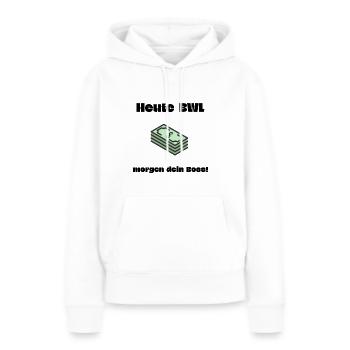 BWL Boss Spruch Geschenk BWL Student - Frauen Premium Bio Hoodie - Weiß - Vorne - Julia (174cm)