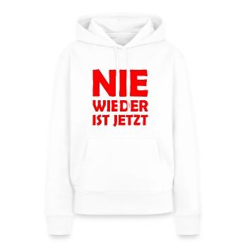 Nie wieder ist jetzt - Frauen Premium Bio Hoodie - Weiß - Vorne - Julia (174cm)