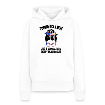 Puerto Rican Mom Like A Normal Mom Mother's Day - Sweat à capuche Premium bio Femme - blanc - Devant - Julia (174cm)