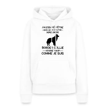 Mon Chien border collie m aime trop - Sweat à capuche Premium bio Femme - blanc - Devant - Julia (174cm)