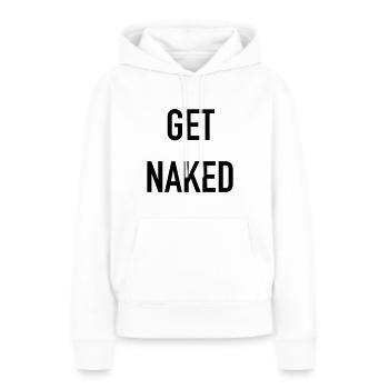 get naked black - Frauen Premium Bio Hoodie - Weiß - Vorne - Julia (174cm)