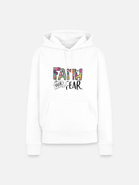 Glaube über Angst - Frauen Premium Bio Hoodie - Weiß