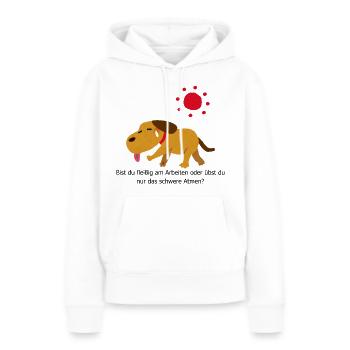 Arbeitest du noch T-Shirt - Frauen Premium Bio Hoodie - Weiß - Vorne - Julia (174cm)
