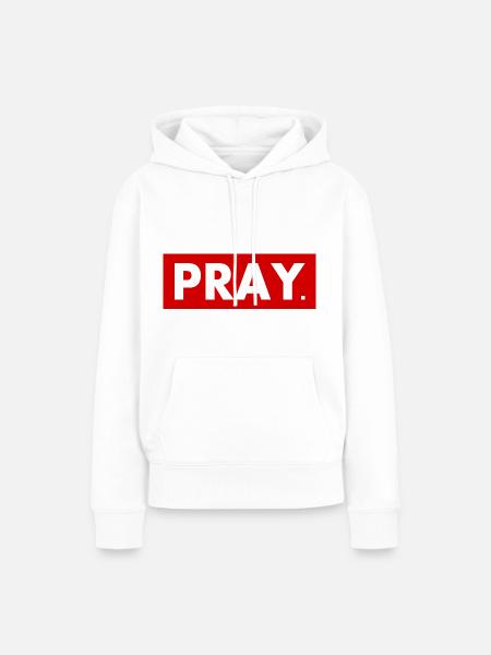 Pray - Frauen Premium Bio Hoodie - Weiß