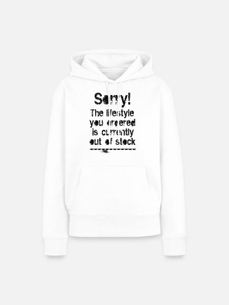 Lifestyle is out of stock (black) - Frauen Premium Bio Hoodie - Weiß