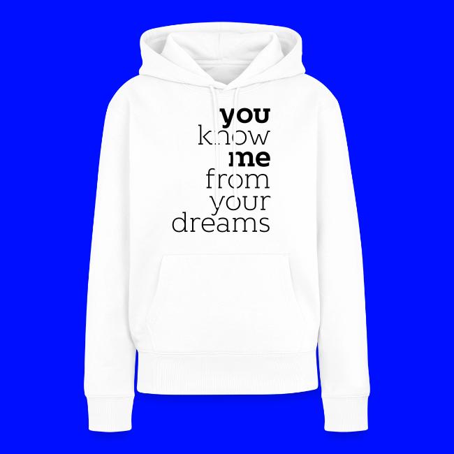 you know me from your dreams