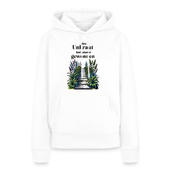lustiger Gartenspruch - Unkraut - lachen im Garten - Frauen Premium Bio Hoodie - Weiß - Vorne - Julia (174cm)
