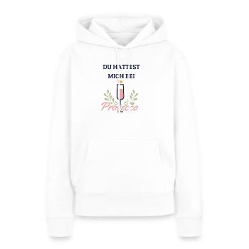 Du hattest mich bei Prosecco - Frauen Premium Bio Hoodie - Weiß - Vorne - Julia (174cm)