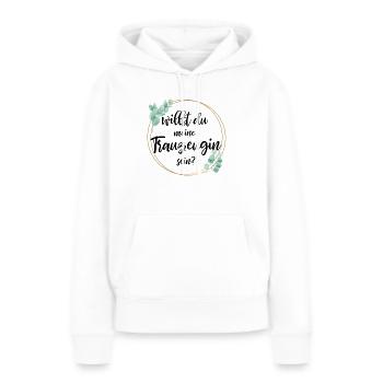 willst du meine trauzeugin sein? - Frauen Premium Bio Hoodie - Weiß - Vorne - Julia (174cm)