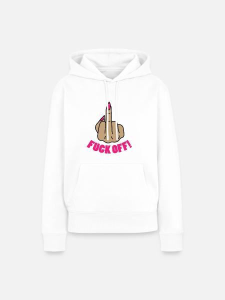 Fuck off! - Frauen Premium Bio Hoodie - Weiß