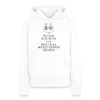 Meditieren gehen - Frauen Premium Bio Hoodie - Weiß - Vorne - Julia (174cm)