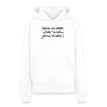 Deine mutter hat einen schnurrbart! - Frauen Premium Bio Hoodie - Weiß - Vorne - Julia (174cm)