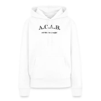 A.C.A.B. - All Clits Are Beautiful - Sweat à capuche Premium bio Femme - blanc - Devant - Julia (174cm)