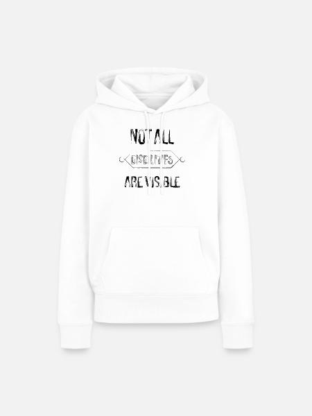 nicht alle Behinderungen. - Frauen Premium Bio Hoodie - Weiß