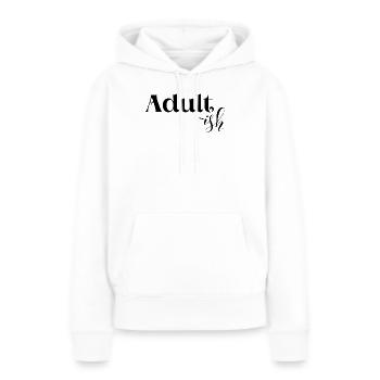 Pas mature, drôle - Sweat à capuche Premium bio Femme - blanc - Devant - Julia (174cm)