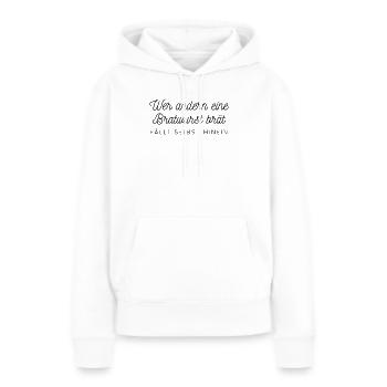 Wer andern eine Bratwurst brät fällt selbst hinein - Frauen Premium Bio Hoodie - Weiß - Vorne - Julia (174cm)