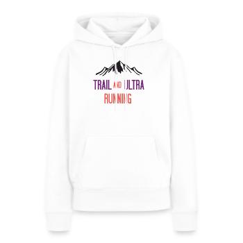 Trail- und Ultraläufe - Frauen Premium Bio Hoodie - Weiß - Vorne - Julia (174cm)