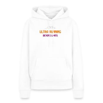 Ultra Running - Jenseits der Grenzen - Frauen Premium Bio Hoodie - Weiß - Vorne - Julia (174cm)