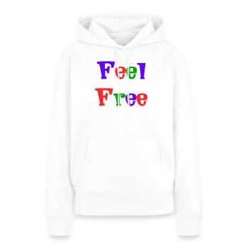 KOSTENLOS. KOSTENLOS. GLÜCKLICH. KOSTENLOS. FREIHEIT. WOHLFAHRT. ZEN. - Frauen Premium Bio Hoodie - Weiß - Vorne - Julia (174cm)