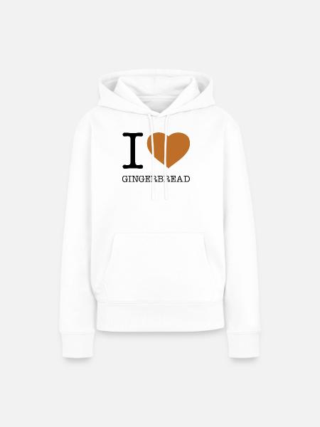 I LOVE GINGERBREAD Lebkuchen - Frauen Premium Bio Hoodie - Weiß