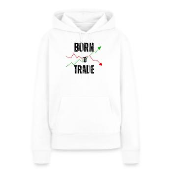 BORN TO TRADE - Frauen Premium Bio Hoodie - Weiß - Vorne - Julia (174cm)