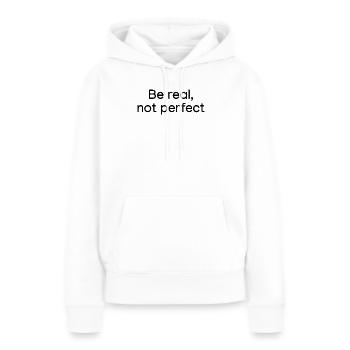 Soyez réel, pas blanc parfait - Sweat à capuche Premium bio Femme - blanc - Devant - Julia (174cm)