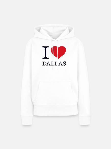 I LOVE DALLAS - Frauen Premium Bio Hoodie - Weiß