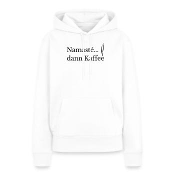 Namasté. dann Kaffee Lustiges Chemise de Yoga & Kaffee - Sweat à capuche Premium bio Femme - blanc - Devant - Julia (174cm)