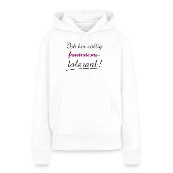 Citation confiante Je suis tolérant à la frustration - Sweat à capuche Premium bio Femme - blanc - Devant - Julia (174cm)