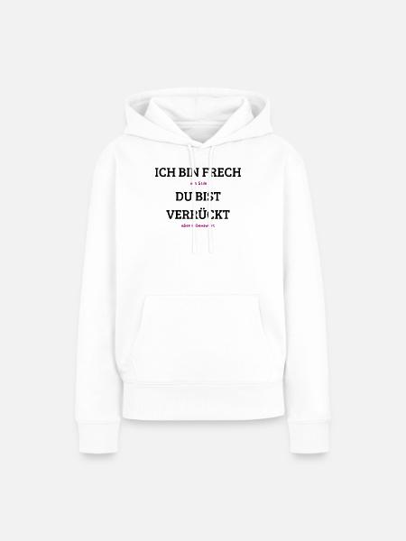 Mit Stil, aber liebenswert - Frauen Premium Bio Hoodie - Weiß