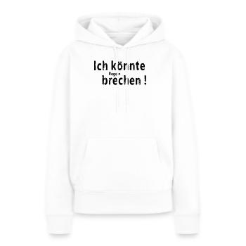 Ich koennte brechen - Frauen Premium Bio Hoodie - Weiß - Vorne - Julia (174cm)