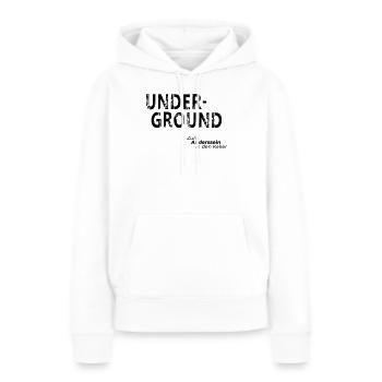 Underground - Frauen Premium Bio Hoodie - Weiß - Vorne - Julia (174cm)