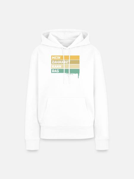 Geschenk für Zahnarzt - Frauen Premium Bio Hoodie - Weiß