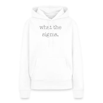 Qu’est-ce que le Sigma - Sweat à capuche Premium bio Femme - blanc - Devant - Julia (174cm)