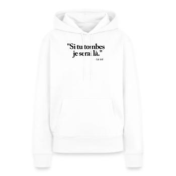 Si tu tombes je serai là - Sweat à capuche Premium bio Femme - blanc - Devant - Julia (174cm)
