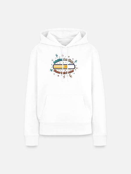 Adulting Loading Forever - Frauen Premium Bio Hoodie - Weiß