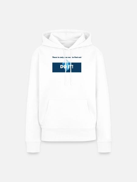 Do It! Eisberg Motivation - Frauen Premium Bio Hoodie - Weiß