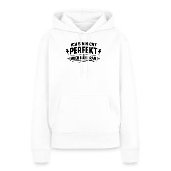 Ich bin nicht Perfekt - Frauen Premium Bio Hoodie - Weiß - Vorne - Julia (174cm)