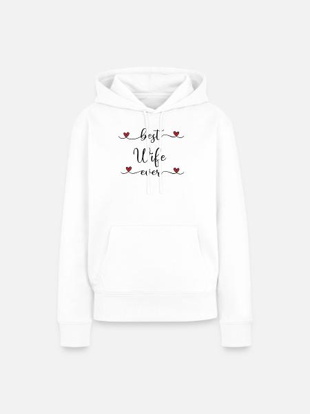 beste Ehefrau - Frauen Premium Bio Hoodie - Weiß