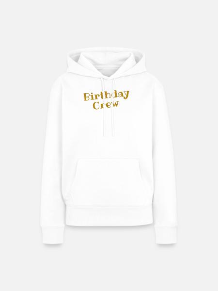 Birthday Crew - Frauen Premium Bio Hoodie - Weiß