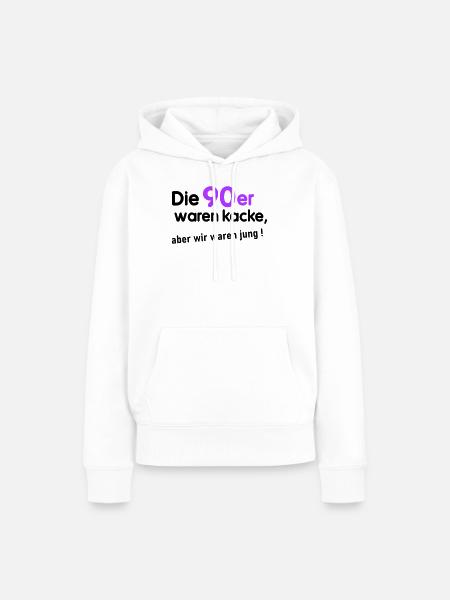 90er waren kacke - Frauen Premium Bio Hoodie - Weiß