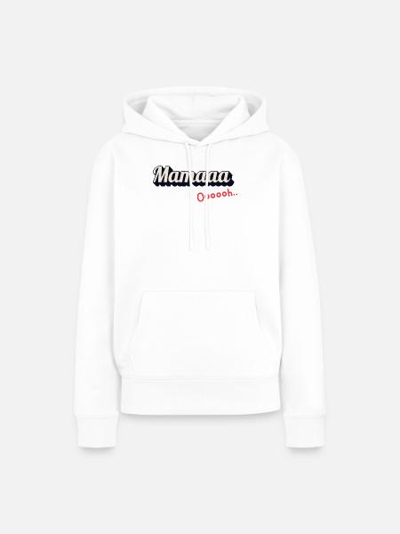 Mamaaa Ooooh - Frauen Premium Bio Hoodie - Weiß