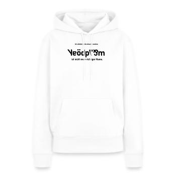 nicht mein richtiger Name - Frauen Premium Bio Hoodie - Weiß - Vorne - Julia (174cm)