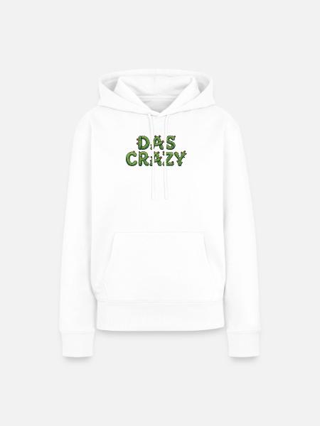 DAS CRAZY Kaktus Meme Spruch - Frauen Premium Bio Hoodie - Weiß