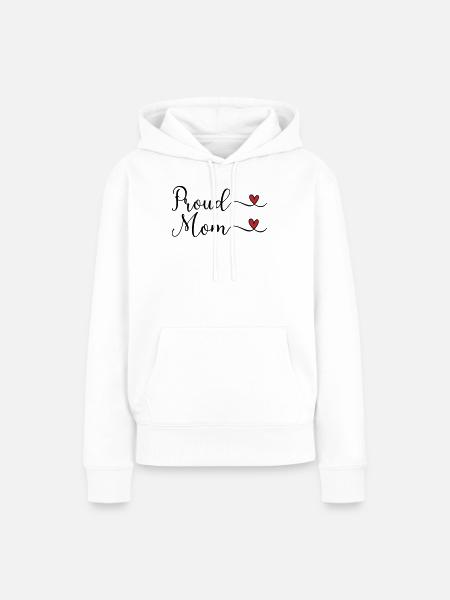 Proud Mom - Frauen Premium Bio Hoodie - Weiß